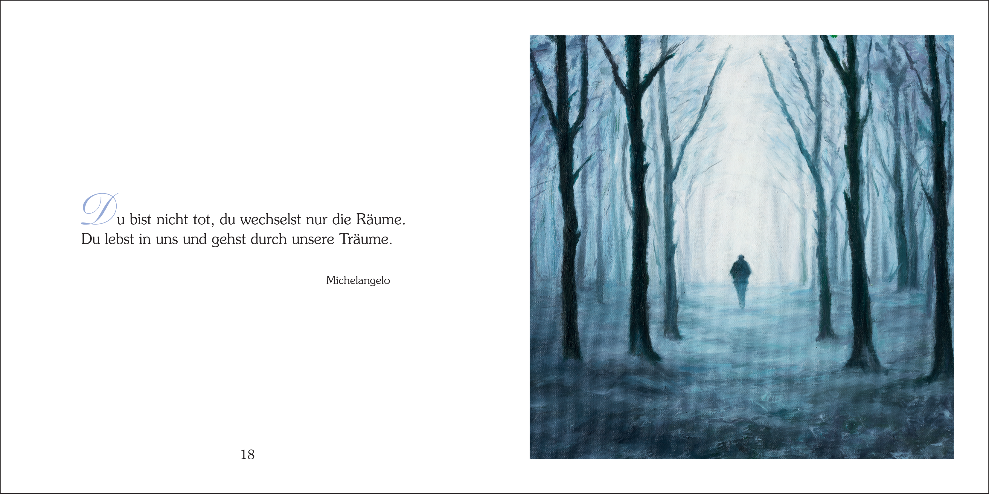 Geschenkbuch „Herzliche Anteilnahme“ mit Zitat von Michelangelo und stimmungsvollem Gemälde: Person geht alleine durch nebligen Wald, 14x14cm, Geschenk-/Versandumschlag und Adressaufkleber inklusive, trostspendende Illustrationen.