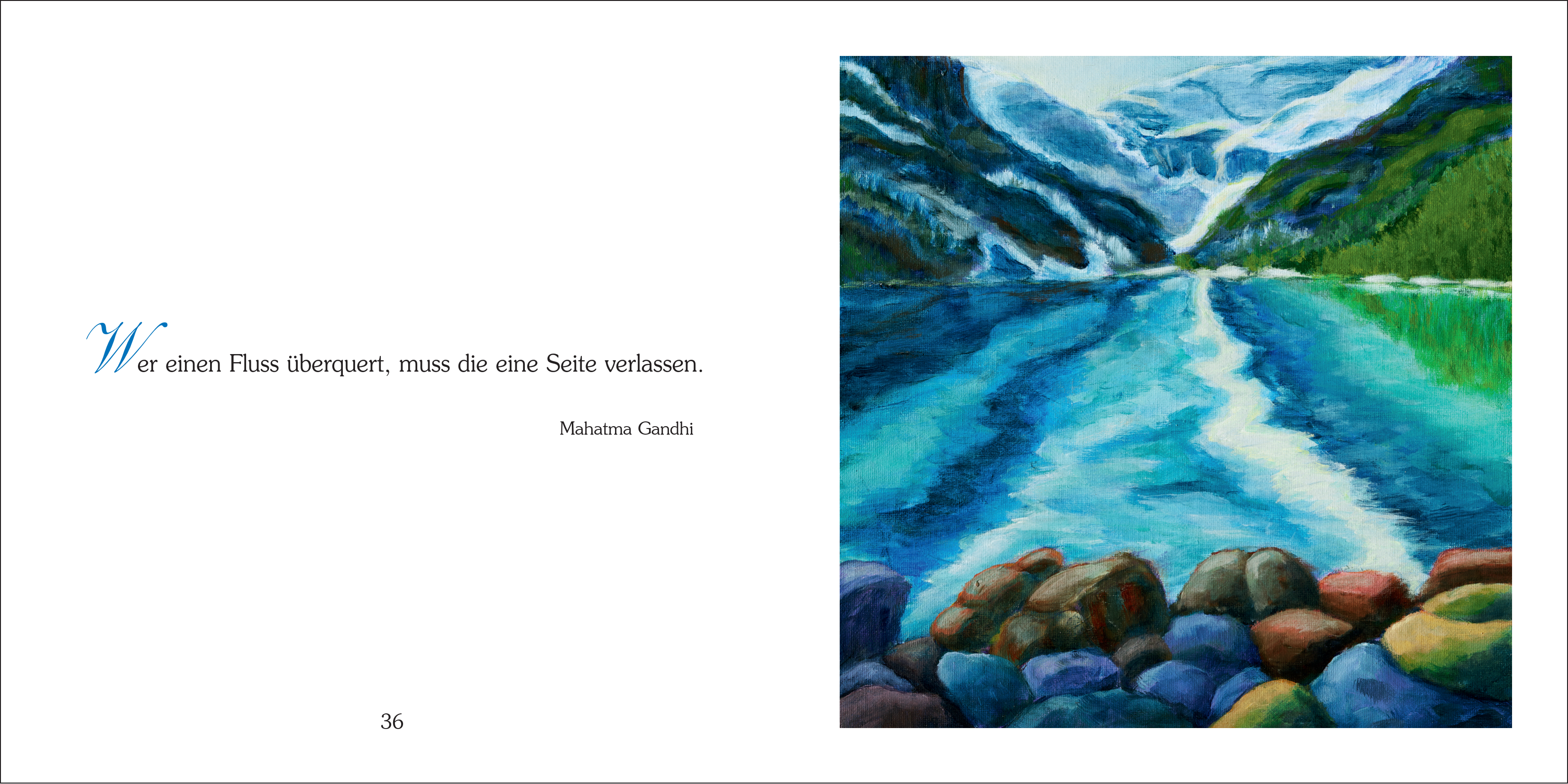 Offenes Buch „Herzliche Anteilnahme“ zeigt links ein Zitat von Gandhi: „Wer einen Fluss überquert, muss die eine Seite verlassen“, rechts ein gemaltes Landschaftsbild mit Fluss, Bergen und bunten Steinen, Format 14x14 cm.